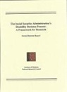 Committee to Review the Social Security, Committee to Review the Social Security Administration's Disability Decision Process Research, Institute Of Medicine, Dorothy P Rice, Dorothy P. Rice, Gooloo S Wunderlich - The Social Security Administration's Disability Decision Process