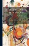 Karl Adolph Agardh - Icones Algarum Europaearum: Représentation D'algues Européennes Suive De Celle D'espèces Exotiques Les Plus Remarquables Récemment Découvertes