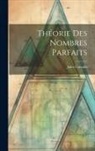Jules Carvallo - Théorie Des Nombres Parfaits
