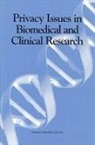Board on Biology, Commission On Life Sciences, Division On Earth And Life Studies, National Research Council - Privacy Issues in Biomedical and Clinical Research