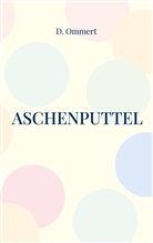 D Ommert, D. Ommert - Aschenputtel
