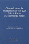 Committee on Science Engineering and Public Policy, Institute Of Medicine, National Academy Of Engineering, National Academy Of Sciences - Observations on the President's Fiscal Year 2001 Federal Science and Technology Budget