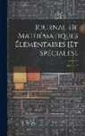 Anonymous - Journal De Mathématiques Élémentaires [Et Spéciales].; Volume 5