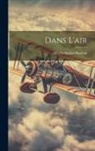 Alberto Santos-Dumont - Dans L'air