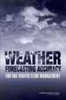 Board on Atmospheric Sciences and Climat, Board on Atmospheric Sciences and Climate, Committee for a Workshop on Weather Forecasting Accuracy for FAA Traffic Control, Division On Earth And Life Studies, National Research Council - Weather Forecasting Accuracy for FAA Traffic Flow Management