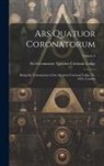 N. Freemasons Quatuor Coronati Lodge - Ars Quatuor Coronatorum: Being the Transactions of the Quatuor Coronati Lodge No. 2076, London; Volume 3
