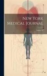 Anonymous - New York Medical Journal; Volume 16