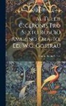 Marcus Tullius Cicero - M. Tullii Ciceronis Pro Sexto Roscio Amerino Oratio, Ed. W.G. Gossrau