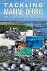 Committee on the Effectiveness of International and National Measures to Prevent and Reduce Marine Debris and Its Impacts, Division On Earth And Life Studies, National Research Council, Ocean Studies Board - Tackling Marine Debris in the 21st Century