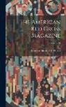 American National Red Cross - The American Red Cross Magazine; Volume 11
