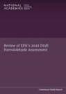 Board on Environmental Studies and Toxic, Board on Environmental Studies and Toxicology, Committee on Review of Epa's 2022 Draft Formaldehyde Assessment, Division On Earth And Life Studies, National Academies Of Sciences Engineeri, National Academies of Sciences Engineering and Medicine - Review of Epa's 2022 Draft Formaldehyde Assessment