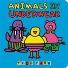 Todd Parr, Parr Todd - Animals in Underwear
