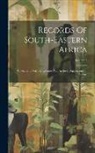 Anonymous - Records Of South-eastern Africa: Collected In Various Libraries And Archive Departments In Europe; Volume 3