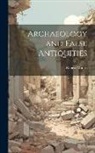 Robert Munro - Archaeology and False Antiquities