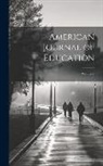 Anonymous - American Journal of Education; Volume 2