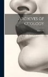 Anonymous - Archives of Otology; Volume 36