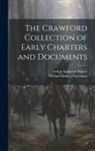 Arthur Sampson Napier, William Henery Stevenson - The Crawford Collection of Early Charters and Documents
