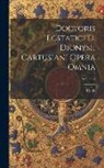 Denis - Doctoris Ecstatici D. Dionysii Cartusiani Opera Omnia; Volume 7