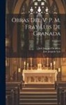 José Joaquín De Mora, José Joaquín Luis - Obras Del V. P. M. Fray Luis De Granada; Volume 2