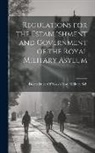Dover Duke of York's Roy Military Sch - Regulations for the Establishment and Government of the Royal Military Asylum
