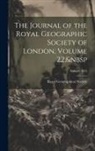 Royal Geographical Society (Great Bri - The Journal of the Royal Geographic Society of London, Volume 22; Volume 1852