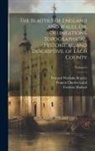 John Evans, Thomas Hood, Francis Charles Laird - The Beauties of England and Wales, Or, Delineations, Topographical, Historical, and Descriptive, of Each County; Volume 6