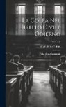 Giampietro Chironi - La Colpa Nel Diritto Civile Odierno: Colpa Extra-Contrattuale; Volume 1