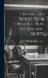 Roch Ambroise C. Sicard - Théorie Des Signes Pour L'instruction Des Sourds-Muets