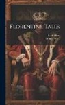Leigh Hunt, Thomas Powell - Florentine Tales
