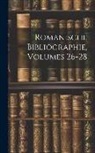 Anonymous - Romanische Bibliographie, Volumes 26-28