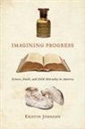 Kristin Johnson - Imagining Progress