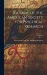 American Society for Psychical Research - Journal of the American Society for Psychical Research; Volume 2