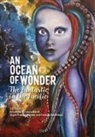 Mahealani Ahia, Michael Lujan Bevacqua, Sarahina Sabrina Birk, Elizabeth Ua Ceallaigh Bowman, Marie Alohalani Brown, Alexander Casey... - An Ocean of Wonder