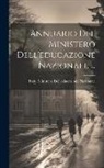 Italy Ministero Dell'educazione Nazi - Annuario Del Ministero Dell'educazione Nazionale