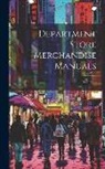 Anonymous - Department Store Merchandise Manuals; Volume 2
