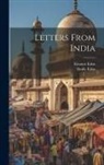 Eleanor Eden, Emily Eden - Letters From India