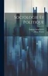 Ludwig Gumplowicz, René Worms - Sociologie Et Politique