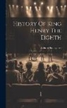 William Shakespeare - History Of King Henry The Eighth
