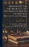 United States Board of Pension Appeals, United States Dept of the Interior, United States Office of the Assistan - Decisions of the Department of the Interior in Appealed Pension and Bounty-Land Claims; Volume 14