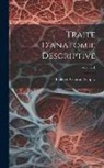 Philibert Constan Sappey - Traite D'anatomie Descriptive; Volume 1