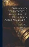 Giovanni Bernardo De Rossi - Dizionario Storico Degli Autori Ebrei E Delle Loro Opere, Volume 2