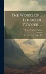 James Fenimore Cooper - The Works of J. Fenimore Cooper. ...: The Last of the Mohicans (1850)