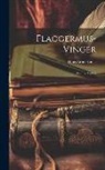 Hans Ernst Kinck - Flaggermus-Vinger: Eventyr Vestfra