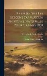 Pierre Louis Antoine Cordier - Rapport Sur Les Besoins Du Muséum D'histoire Naturelle Pour L'année 1835: Et Sur La Bibliothèque Royale