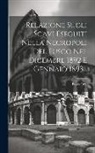Paolo Orsi - Relazione Sugli Scavi Eseguiti Nella Necropoli Del Fusco Nel Dicembre 1892 E Gennaio 1893