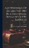 Adriaan Maarten Marie Montijn - Aanteekening Op De Leer Van Het Internationaal Privaatrecht Bij Bartolus