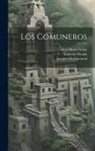Joaquín de Finestrad, Anjel María Galán, Eduardo Posada - Los Comuneros