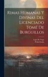 Lope De Vega, Pedro Estala - Rimas Humanas Y Divinas Del Licenciado Tomé De Burguillos