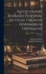 Juan Sala Bañuls, Juan Sala Martínez - Institutiones Romano-Hispanae Ad Usum Tironum Hispanorum Ordinatae; Volume 2