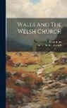 Henry Thomas Edwards, David Jones - Wales And The Welsh Church